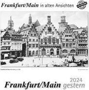 Produktbild Frankfurt am Main gestern 2024 (Deutsch)