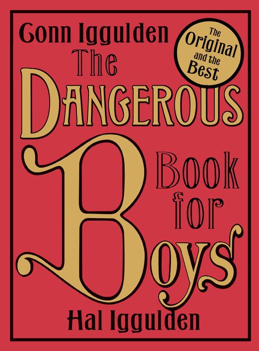 Produktbild The Dangerous Book For Boys (Hal/Iggulden, CONN, Iggulden, Englisch)