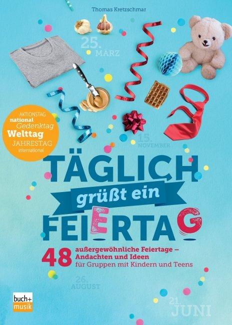 Produktbild Täglich grüsst ein Feiertag (Deutsch, Thomas Kretzschmar, 2018)