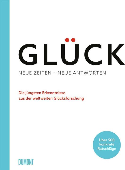 Nährwerte und Zutaten Glück. Neue Zeiten - neue Antworten (Deutsch, Leo Bormans, Sofia Blind, 2024)