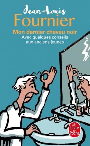 Produktbild Mon dernier cheveu noir (Französisch, Fournier Jean-Louis, 2007)