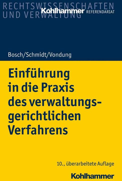 Produktbild Einführung in die Praxis des verwaltungsgerichtlichen Verfahrens (Deutsch, Rolf R. Vondung, Ute Vondung, Edgarua, 2019)