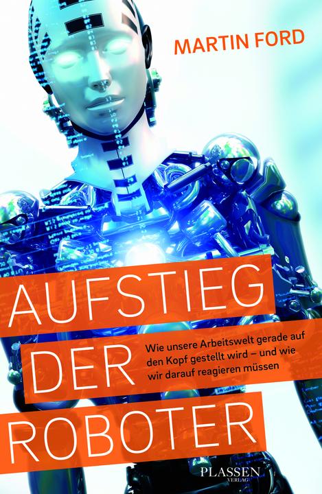 Actual product image Aufstieg der Roboter (German, Martin Ford, 2021)