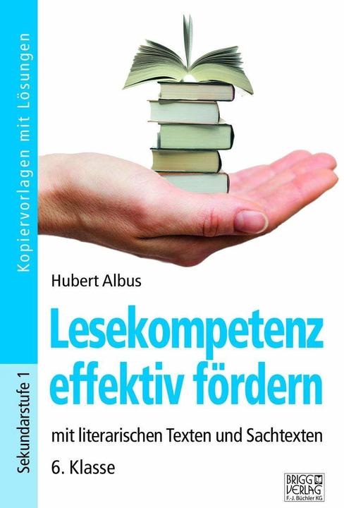 Produktbild Lesekompetenz effektiv fördern - 6. Klasse (Deutsch, Hubert Albus, 2023)