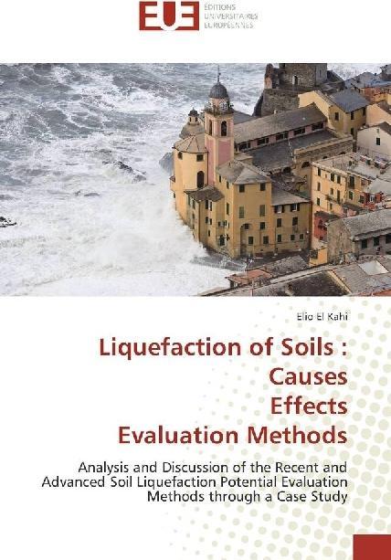 Image du produit Liquefaction of Soils : Causes Effects Evaluation Methods (Elio El Kahi, 2017)