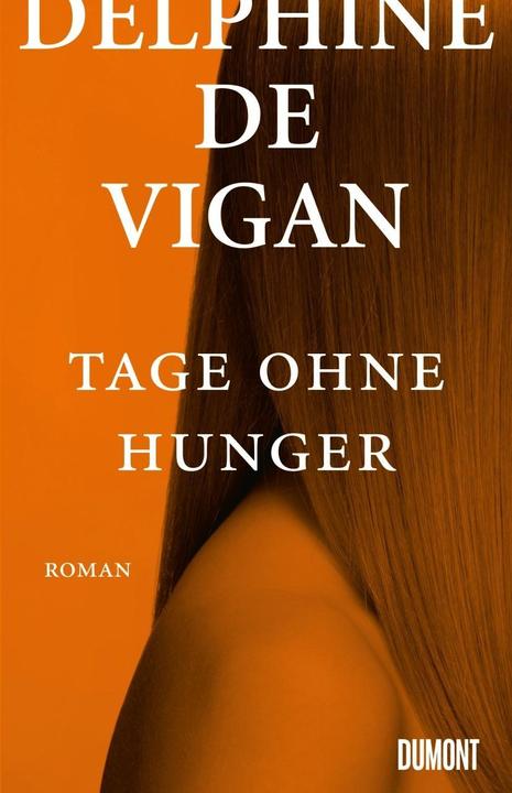 Produktbild Tage ohne Hunger (Delphine de Vigan, Deutsch)