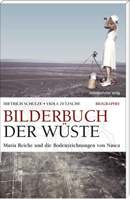 Produktbild Bilderbuch der Wüste (Deutsch, Dietrich Schulze, Viola Zetzsche, 2014)