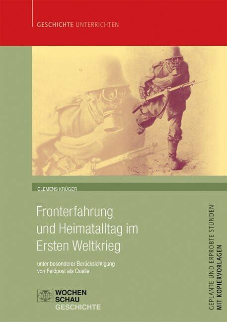 Produktbild Fronterfahrung und Heimatalltag im Ersten Weltkrieg (Deutsch, Clemens Krüger, 2010)