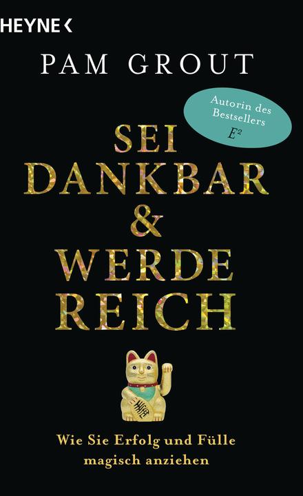 Produktbild Sei dankbar und werde reich (Deutsch, Pam Grout, 2019)