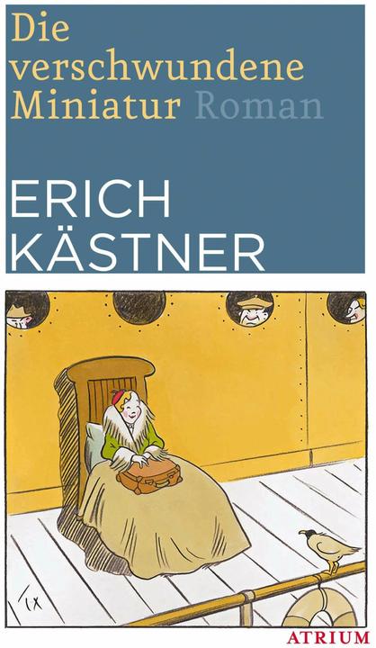 Image du produit Die verschwundene Miniatur (Allemand, Erich Kästner, 2016)