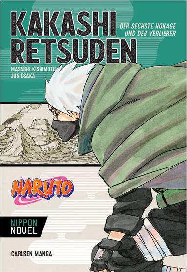 Image du produit Naruto: Kakashi Retsuden - Der sechste Hokage und der Verlierer (Nippon Novel) (Allemand, Masashi Kishimoto, 2022)
