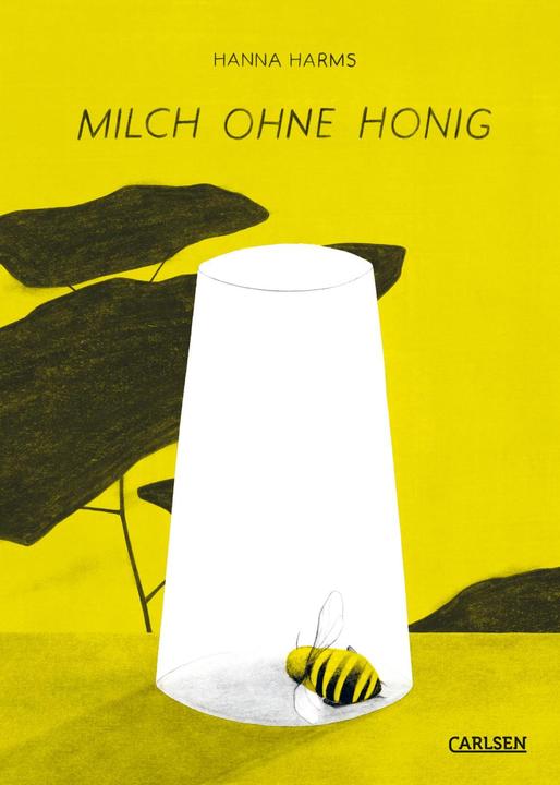 Image du produit Milch ohne Honig (Allemand, Hanna Harms, 2022)