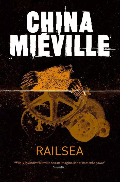 Railsea (Inglese, Cina Mieville, 2013)