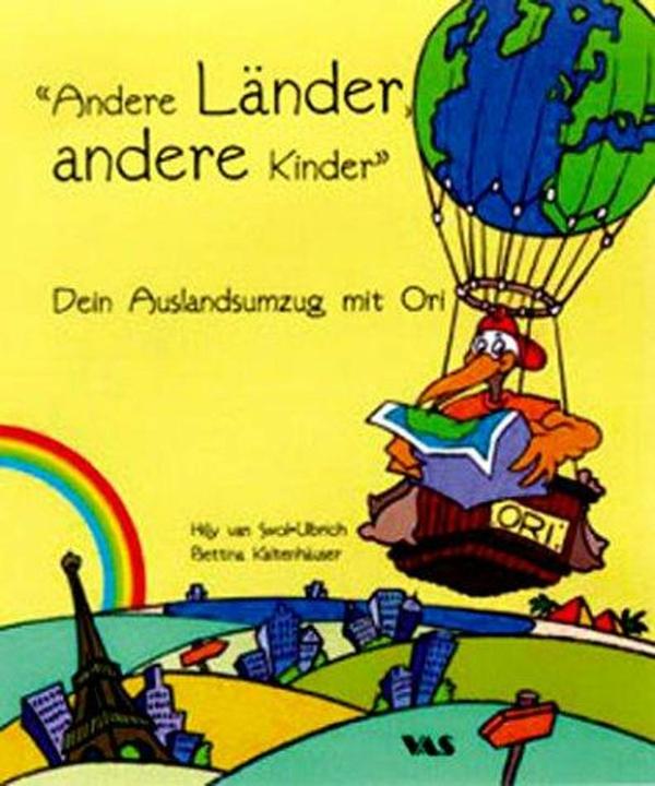 Produktbild Andere Länder, andere Kinder (Deutsch, Bettina Kaltenhäuser, Hilly Van Swol-Ulbrich, 2008)
