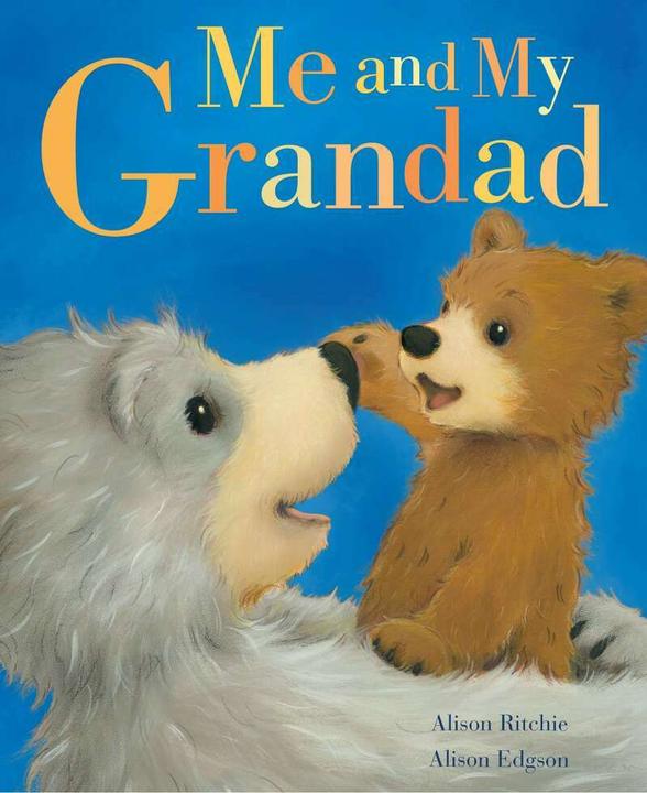 Produktbild Me and My Grandad (Englisch, Alison Edgson, Alison Ritchie, 2019)