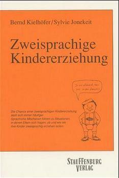 Actual product image Zweisprachige Kindererziehung (German, Sylvie Jonekeit, Bernd Kielhöfer, 1998)