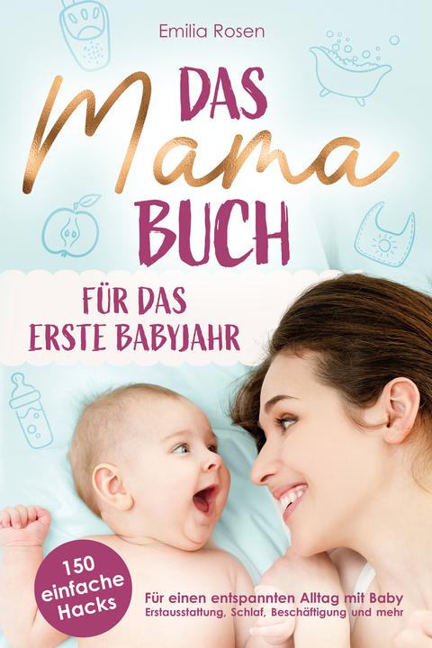 Produktbild Rosen:Das Mama-Buch für das erste Babyj (Deutsch)