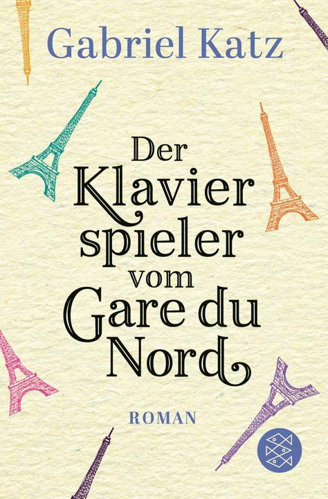 Produktbild Der Klavierspieler vom Gare du Nord (Deutsch, Gabriel Katz, 2021)