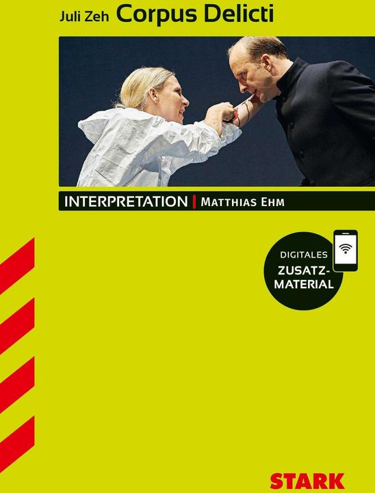 Produktbild Interpretationen Deutsch - Juli Zeh: "Corpus Delicti" (Deutsch, 2023)