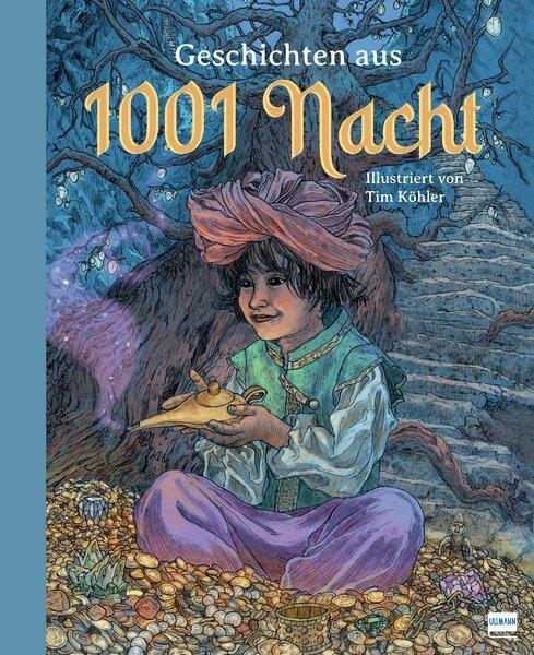 Produktbild Geschichten aus 1001 Nacht (Deutsch, Rolf Toman, Tim Köhler, 2023)