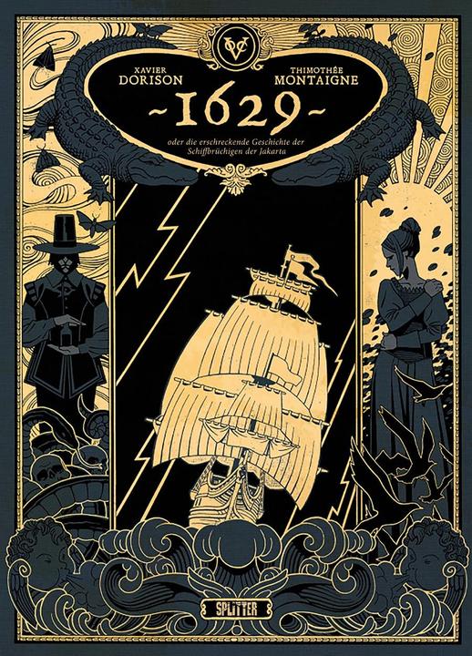 Produktbild 1629, oder die erschreckende Geschichte der Schiffbrüchigen der Jakarta. Band 1 (Deutsch, Xavier Dorison, 2023)
