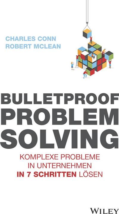 Produktbild Bulletproof Problem Solving (Deutsch, Robert McLean, 2020)