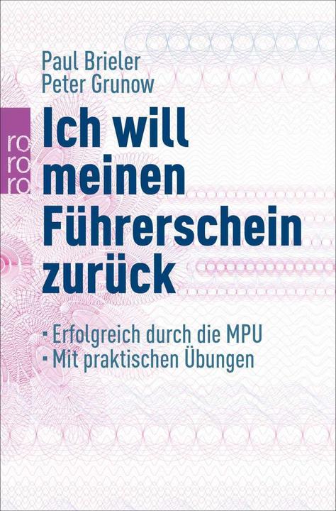 Produktbild Ich will meinen Führerschein zurück (Deutsch, Peter Grunow, 2007)