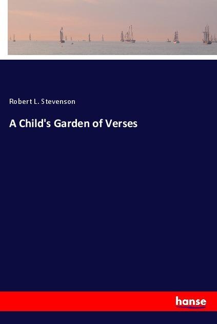 Produktbild A Child's Garden of Verses (Robert Louis Stevenson, 2018)