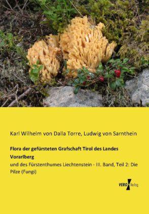 Actual product image Flora der gefürsteten Grafschaft Tirol des Landes Vorarlberg (Ludwig von Sarnthein, Charles of Dalla Torre, 2014)
