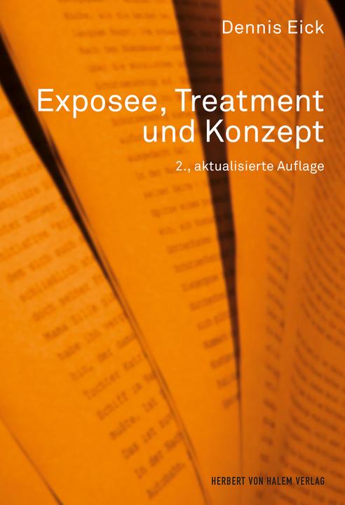 Produktbild Exposee, Treatment und Konzept (Deutsch, Dennis Eick, 2013)