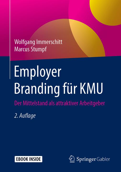 Produktbild Employer Branding für KMU (Deutsch, Wolfgang Immerschitt, Marcus Stumpf, 2019)
