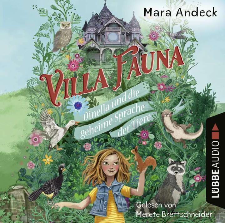 Villa Fauna - Dinella et le langage secret des animaux (Mara Andeck, Merete Brettschneider, Allemand)