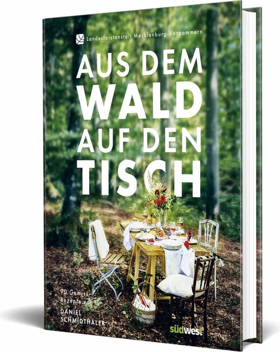 Produktbild Aus dem Wald auf den Tisch (Deutsch, Daniel Schmidthaler, 2022)
