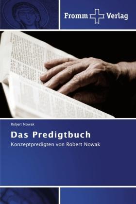 Produktbild Das Predigtbuch (Deutsch, Robert Nowak, 2011)