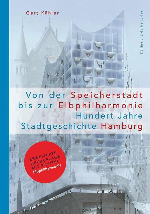 Actual product image Von der Speicherstadt bis zur Elbphilharmonie (German, Hartmut francs, Gert Kähler, Ullrich Schwarz, 2017)