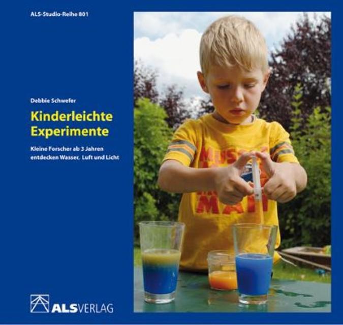 Kinderleichte Experimente (German, Ingrid Chalk, Debbie Schwefer, 2009)