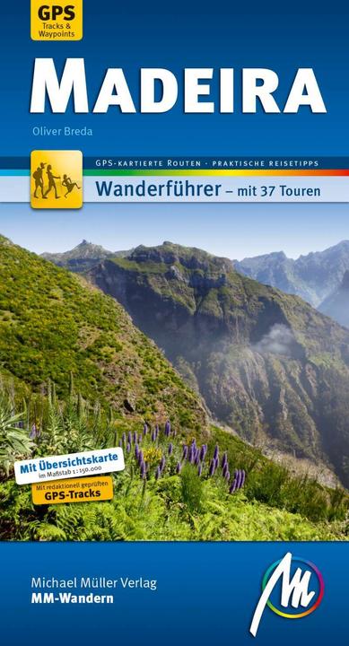 Produktbild Madeira MM-Wandern Wanderführer Michael Müller Verlag (Deutsch, Oliver Breda, 2017)