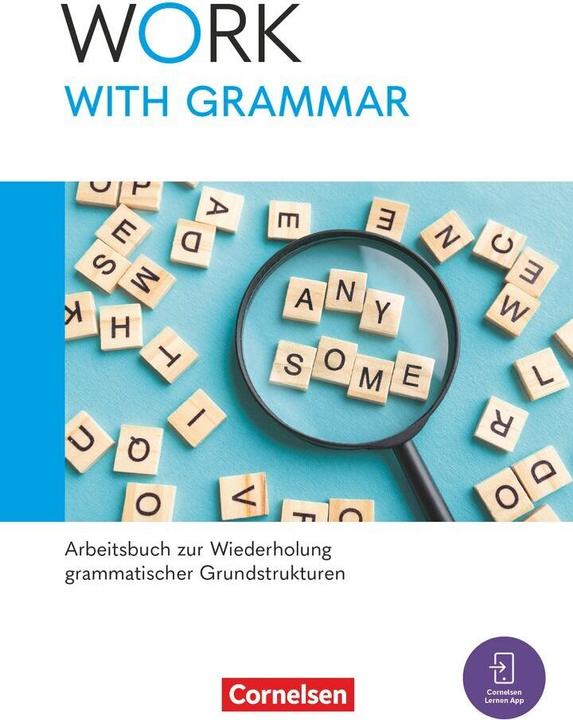 Produktbild Work with English, Zu allen Ausgaben, A2-B1+, Work with Grammar, Arbeitsbuch zur Wiederholung (Deutsch, Paul Maloney, Kieran Breen, Peadar Curran, 2024)