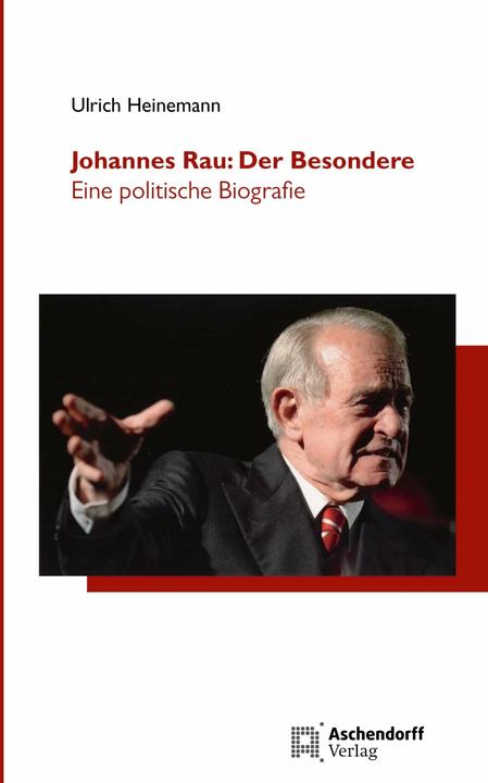 Produktbild Johannes Rau: Der Besondere (Deutsch, Ulrich Heinemann, 2024)