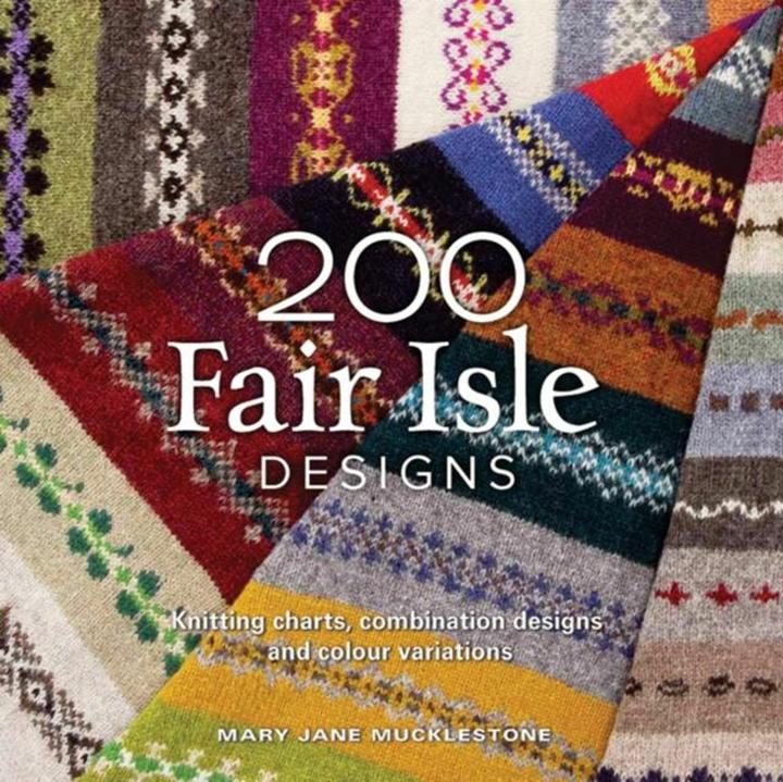 Produktbild 200 Fair Isle Designs (Englisch, Mary Jane Mucklestone, 2011)