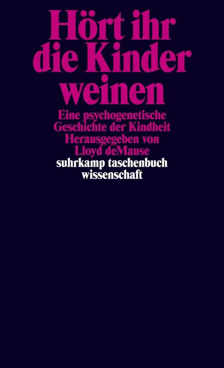 Produktbild Hört ihr die Kinder weinen (Deutsch, Rolf Wiggershaus, Renate Wiggershaus, Reinhard Kaiser, Lloyd deMause, Helga Herborth, 1980)