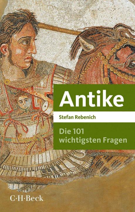 Actual product image Die 101 wichtigsten Fragen - Antike (German, Stefan Rebenich, 2021)