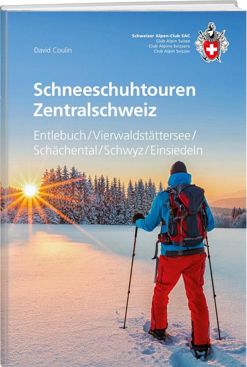 Image du produit Schneeschuhtouren Zentralschweiz (Allemand, David Coulin, 2022)
