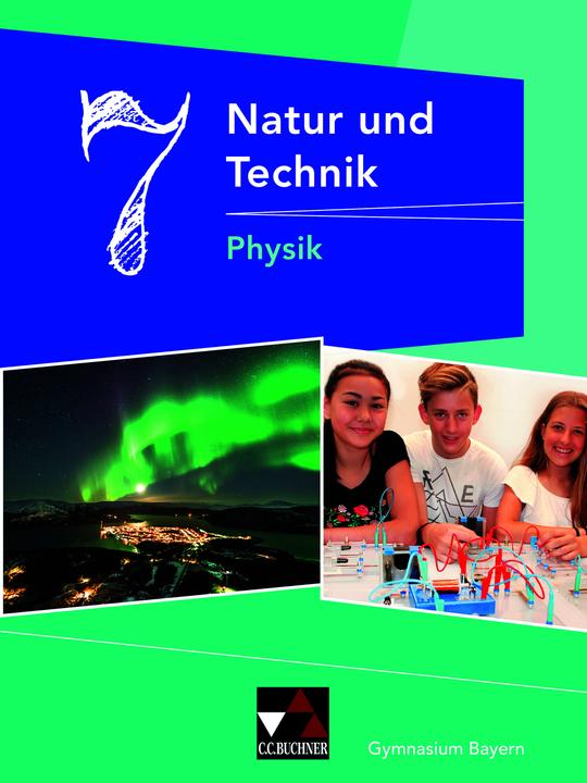 Immagine prodotto Natur und Technik 7: Physik Gymnasium Bayern (Tedesco, Rüdiger Janner, Robert Jäger, Wolfgang Kellner, Martin Schalk, Stephan Feuerpfeil, Rainer Dietrich, Christian Fauser, Eva-Maria Meyer, 2019)