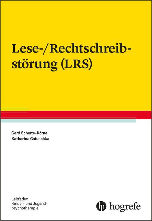 Actual product image Reading/spelling disorder (LRS) (German, Katharina Galuschka, Gerd Schulte grains, 2019)
