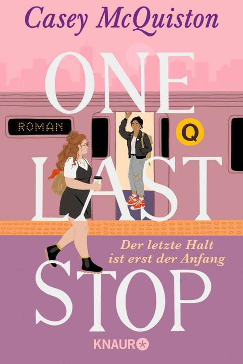 One Last Stop (Deutsch, Casey McQuiston, Carina Schnell, 2021)