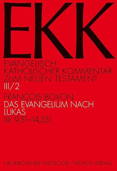Produktbild Evangelisch-Katholischer Kommentar zum Neuen Testament (EKK) / Das Evangelium nach Lukas (Deutsch, Francois Bovon, 2019)