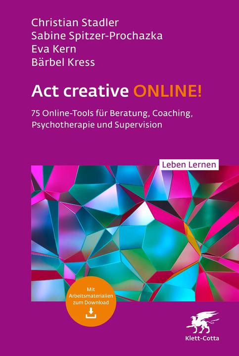 Produktbild Act creative ONLINE! (Leben Lernen, Bd. 344) (Deutsch, Bärbel Kress, Sabine Spitzer-Prochazka, Eva Kern, Christian Stadler, 2023)