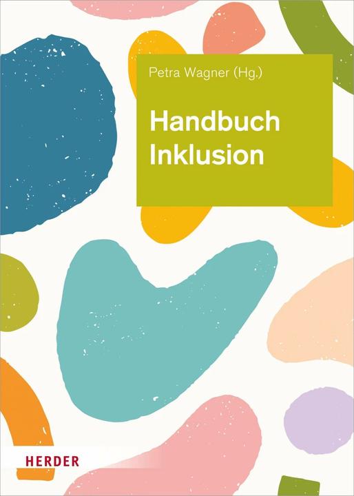 Produktbild Handbuch Inklusion (Deutsch, Regine Schallenberg-Diekmann, Sabine Beyersdorff, Petra Wagner, Serap Sikcan, Stefani Boldaz-Hahn, Daniela Kobelt Neuhaus, 2022)