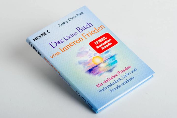 Produktbild Das kleine Buch vom inneren Frieden (Deutsch, Ashley Davis Bush, 2020)